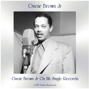 Listen to Sleepy (Remastered 2019) song with lyrics from Oscar Brown Jr