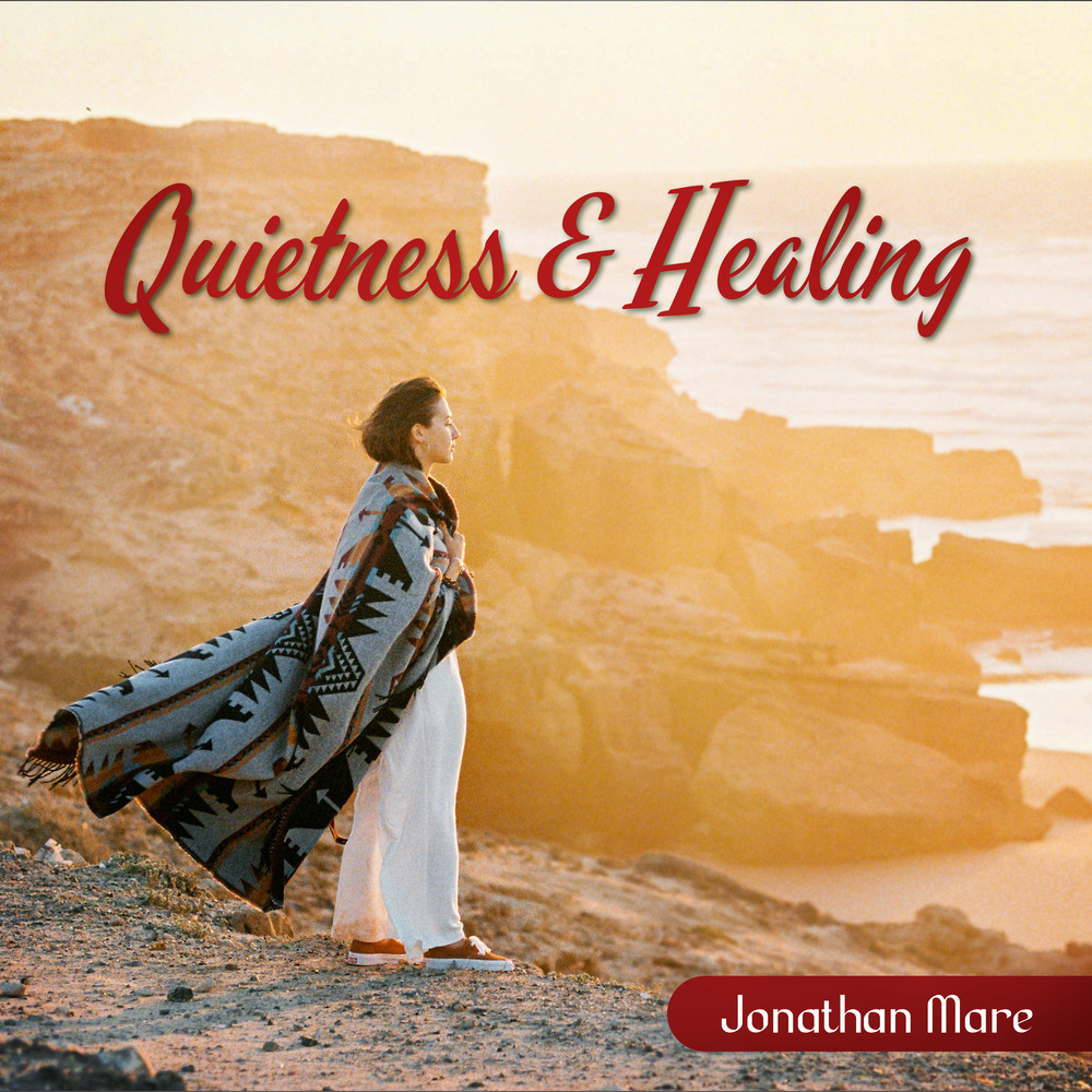 Quietness & Healing