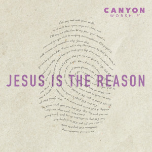 收听Desiree Aguilar的Jesus Is the Reason歌词歌曲