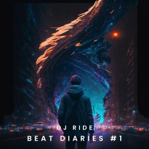 อัลบัม BEAT DIARIES #1 ศิลปิน DJ Ride