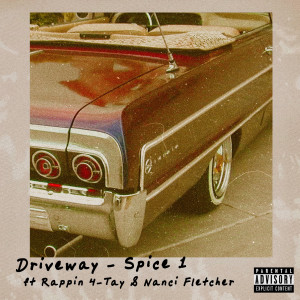 Album Drive Way (Explicit) from Rappin 4-Tay