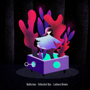 Listen to Ballerina - Lalinea Remix song with lyrics from Lalinea