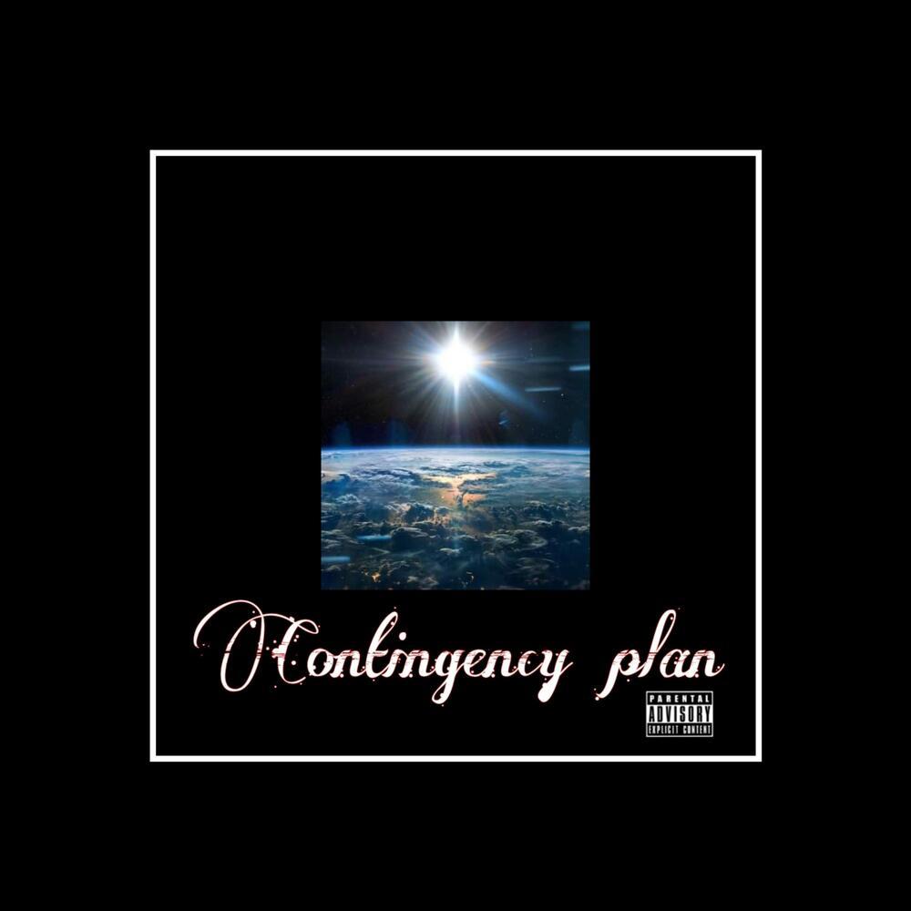 Contingency Plan (Explicit)