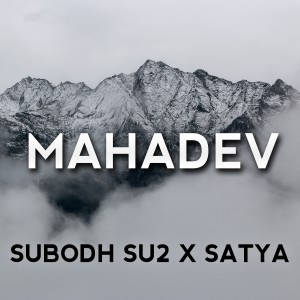 Listen to Mahadev song with lyrics from Subodh Su2