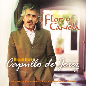Capullo de Jerez的專輯Flor y Canela
