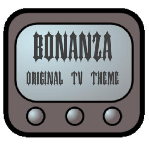 ดาวน์โหลดและฟังเพลง Bonanza Original TV Theme พร้อมเนื้อเพลงจาก The David Rose Orchestra