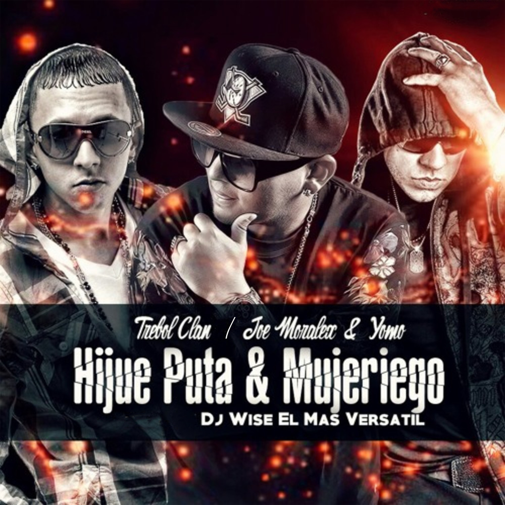 Hijue puta & Mujeriego (Explicit)