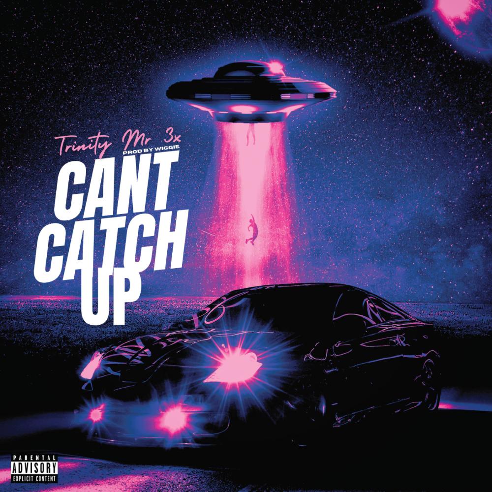 Cant Catch Up (feat. Wiggie) (Explicit)