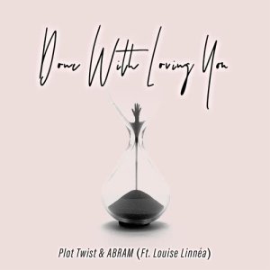 收聽Plot Twist的Done with Loving You歌詞歌曲