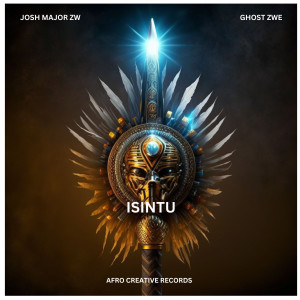 ดาวน์โหลดและฟังเพลง Isintu พร้อมเนื้อเพลงจาก Josh Major