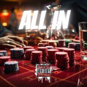 收聽8ighty6ixBones的All In (Explicit)歌詞歌曲