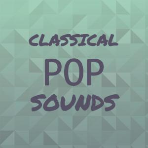 Various Artists的專輯Classical Pop Sounds