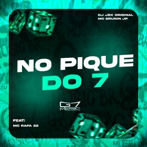 Listen to No Pique Do 7 (Explicit) song with lyrics from DJ JZK ORIGINAL