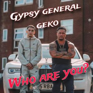 Who Are You? (feat. Geko) (Explicit) dari Geko
