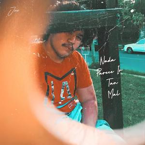 收聽Juno的Nada Parece Ir Tan Mal (Explicit)歌詞歌曲