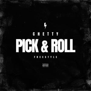 Chetty的專輯Pick & Roll Freestyle (Explicit)