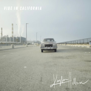 Kaylon Hallman的专辑Vibe in California
