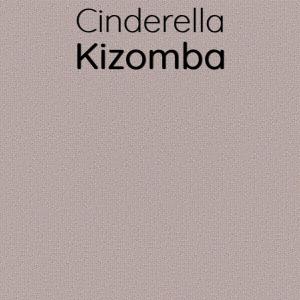 Various Artists的專輯Cinderella Kizomba