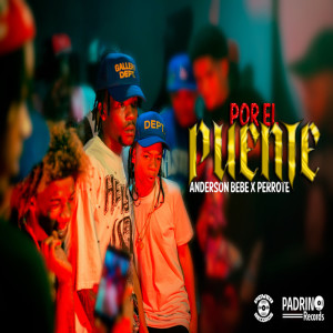 EL PERROTE WZ的專輯por el puente (Explicit)