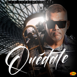 Album Quédate (En Vivo) from La Suprema Corte