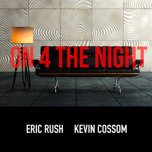 อัลบัม On 4 the Night (Explicit) ศิลปิน Kevin Cossom