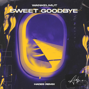Wankelmut的專輯Sweet Goodbye (Hades Remix)