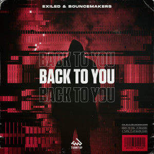 Dengarkan lagu Back to You nyanyian Exiled dengan lirik