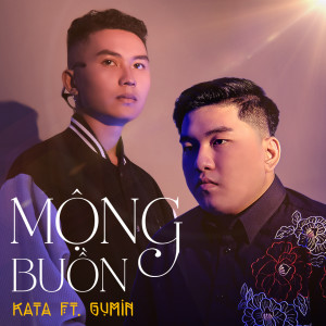 收聽Kata的Mộng Buồn歌詞歌曲