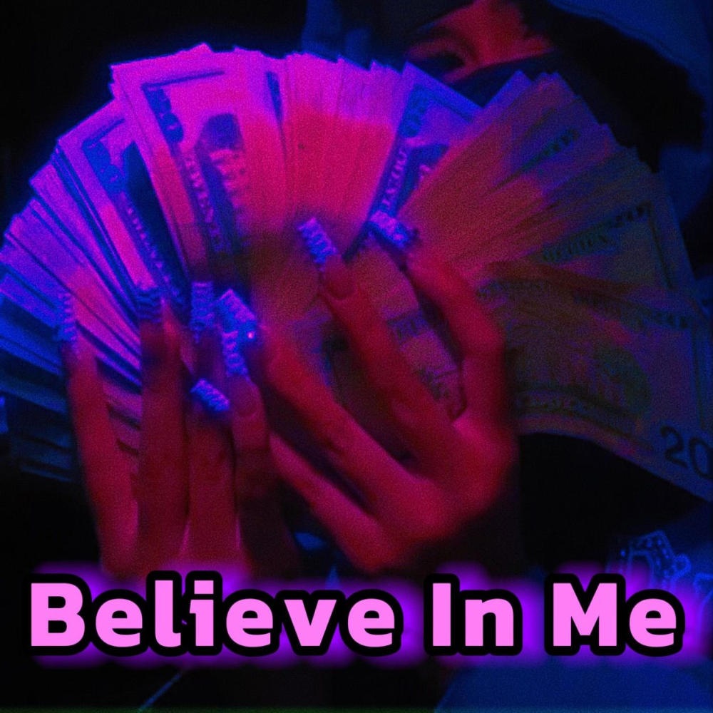 Believe in me (Explicit)