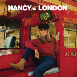 อัลบัม Nancy In London (Definitive Reissue) ศิลปิน Nancy Sinatra