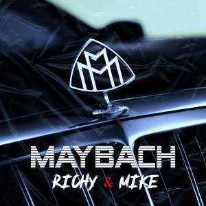 Listen to Maybach song with lyrics from Richy