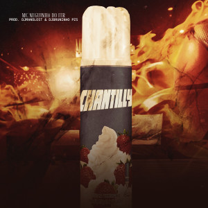 收聽Dj Bruninho Pzs的Chantilly (Explicit)歌詞歌曲