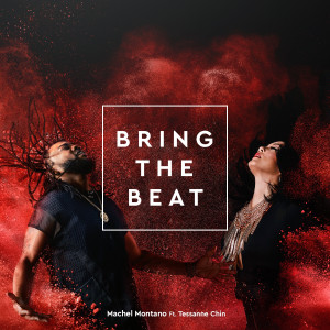 收聽Machel Montano的Bring the Beat歌詞歌曲