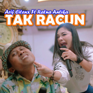 Tak Racun dari Arif Citenx