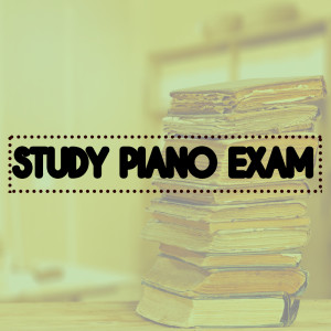 Study Piano Exam
