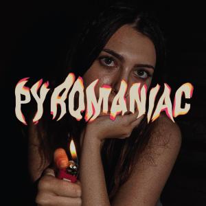 Anais的專輯Pyromaniac (Explicit)