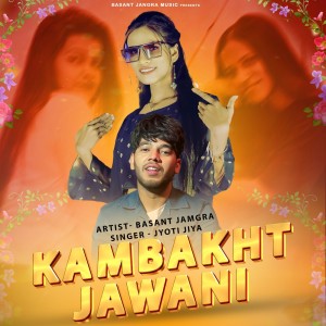 Album Kambakht Jawani from basant jangra