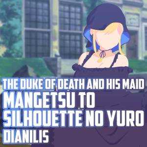 Mangetsu to Silhouette no Yoru (From "The duke of death and his maid") (Cover)