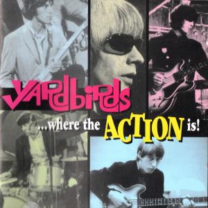 Yardbirds的專輯... Where the Action Is!