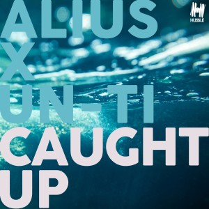 ดาวน์โหลดและฟังเพลง Caught Up พร้อมเนื้อเพลงจาก Alius