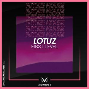 收聽Lotuz的First Level歌詞歌曲