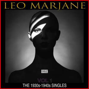 Album The 1930s-1940s Singles Vol 1 from Leo Marjane