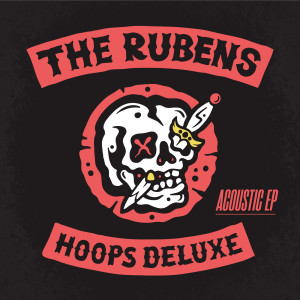 อัลบัม Hoops (Acoustic EP) ศิลปิน The Rubens