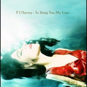 PJ Harvey的專輯To Bring You My Love