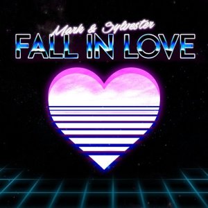 ดาวน์โหลดและฟังเพลง Fall In Love พร้อมเนื้อเพลงจาก Mark & Sylvester