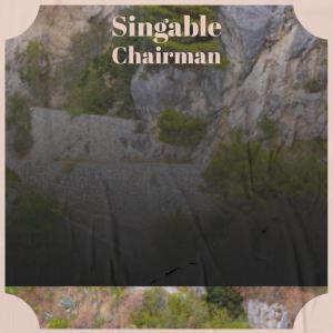 Various的专辑Singable Chairman