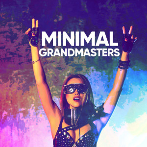 Various Artists的专辑Minimal Grandmasters