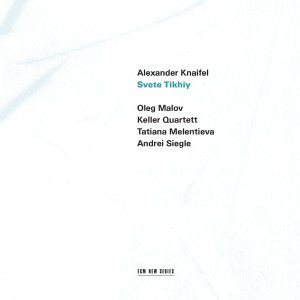 ดาวน์โหลดและฟังเพลง Knaifel: Svete Tikhiy (O Gladsome Light) - 1. Ringing Of The Church Bells พร้อมเนื้อเพลงจาก Tatiana Melentieva