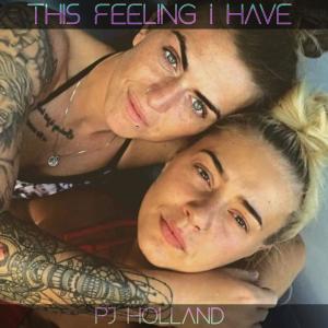 ดาวน์โหลดและฟังเพลง This Feeling I Have พร้อมเนื้อเพลงจาก PJ Holland