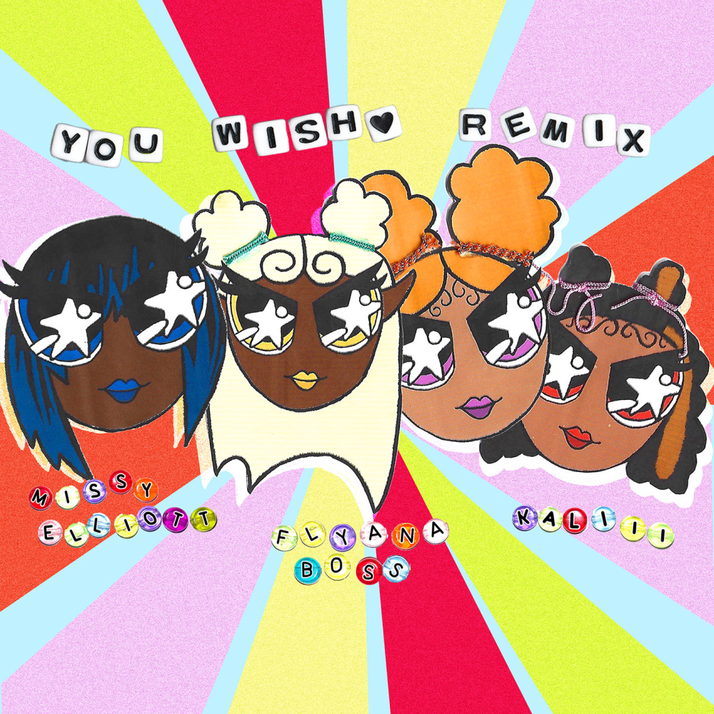 You Wish (with Missy Elliott & Kaliii) – Remix (Explicit)